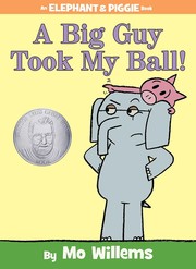 Cover of A Big Guy Took My Ball!