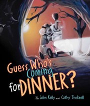 Cover of Guess Who's Coming For Dinner?