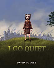 Cover of I Go Quiet