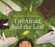 Cover of I'm Afraid, Said the Leaf