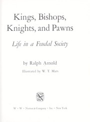 Cover of Kings, Bishops, Knights, and Pawns: Life in a Feudal Society
