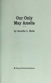 Cover of Our Only May Amelia