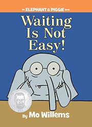 Cover of Waiting Is Not Easy!
