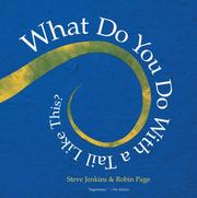 Cover of What Do You Do with a Tail Like This?